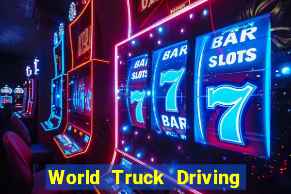 World Truck Driving Simulator Dinheiro Infinito tudo desbloqueado 2024